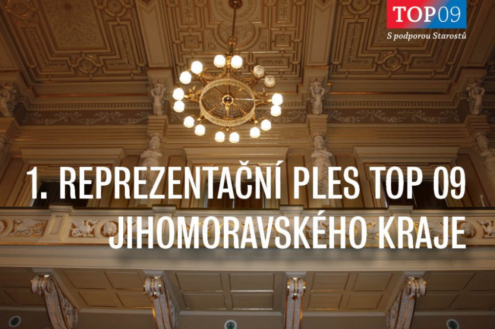 1. Reprezentační ples TOP 09 Jihomoravského kraje byl úspěšný