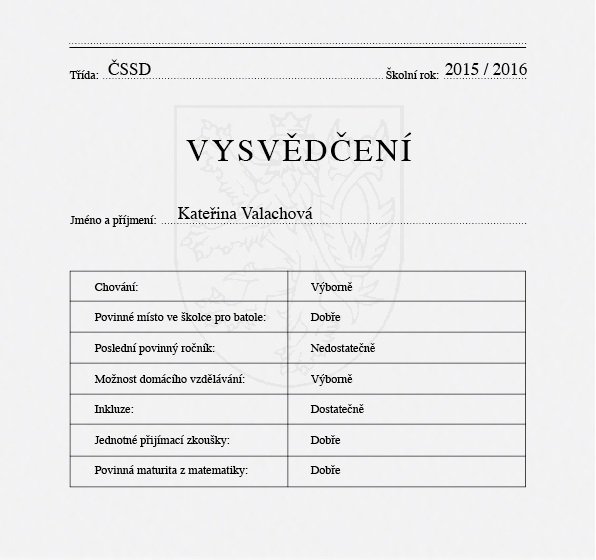 Klíma: Vysvědčení pro ministryni školství