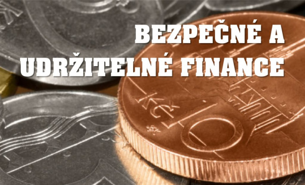 7 Bezpečné a udržitelné finance