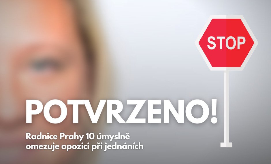 Potvrzeno: Praha 10 omezováním opozice porušuje zákon 