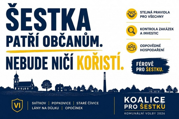 Šestka patří občanům, nebude ničí kořistí. Obvod potřebuje transparentní změnu.