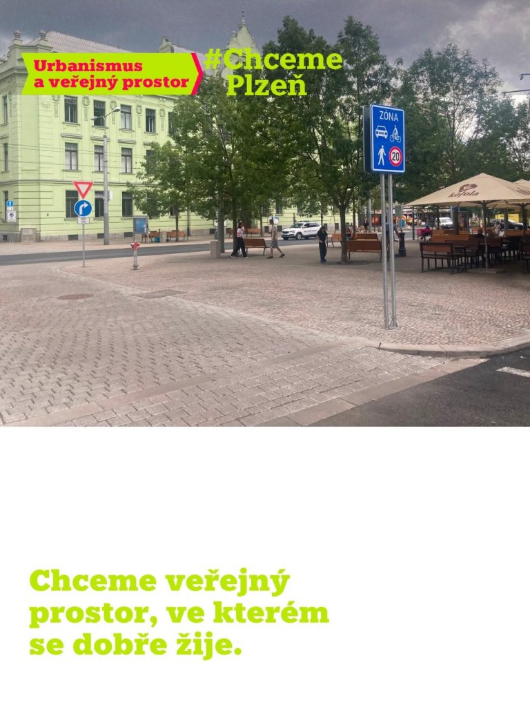 Chceme veřejný prostor, ve kterém se dobře žije